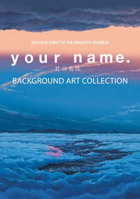 Your name. Artbook - Librerie.coop