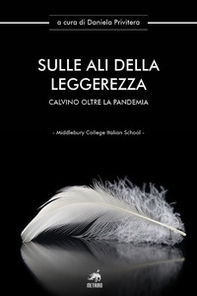 Sulle ali della leggerezza. Calvino oltre la pandemia - Librerie.coop Sulle ali della leggerezza. Calvino oltre la pandemia - Librerie.coop