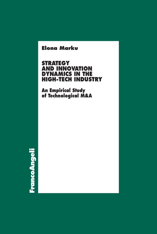 Strategy and innovation dynamics in the high-tech industry - Librerie.coop Strategy and innovation dynamics in the high-tech industry - Librerie.coop
