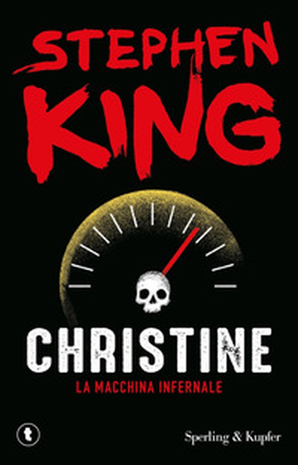 Christine. La macchina infernale - Librerie.coop Christine. La macchina infernale - Librerie.coop