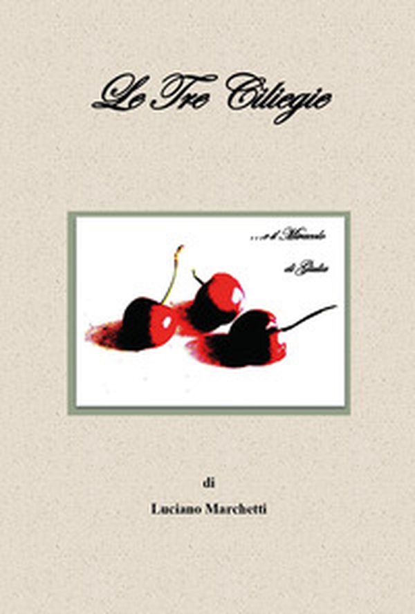 Le tre ciliegie - Librerie.coop