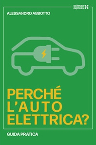 Perché l'auto elettrica? - Librerie.coop Perché l'auto elettrica? - Librerie.coop