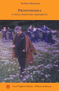 Prodomomea o dalla parte dei maschietti. Riflessioni, memorie e fantasie dell'uomo che uccise Liberty Valance - Librerie.coop
