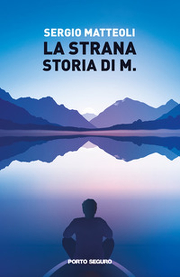 La strana storia di M. - Librerie.coop La strana storia di M. - Librerie.coop