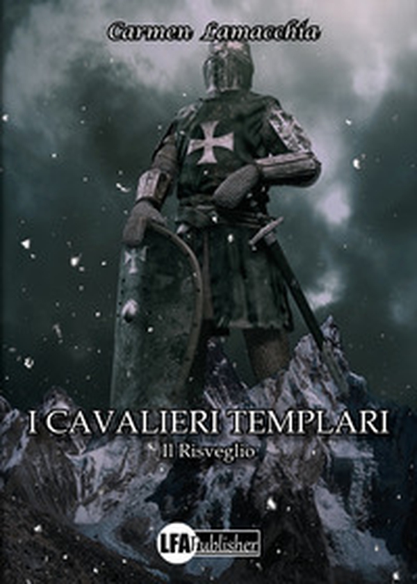 I cavalieri templari. Il risveglio - Librerie.coop I cavalieri templari. Il risveglio - Librerie.coop