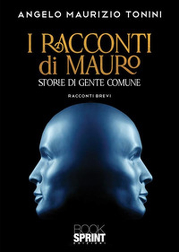 I racconti di Mauro - Librerie.coop I racconti di Mauro - Librerie.coop