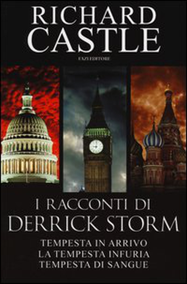 I racconti di Derrick Storm: Tempesta in arrivo-La tempesta infuria-Tempesta di sangue - Librerie.coop I racconti di Derrick Storm: Tempesta in arrivo-La tempesta infuria-Tempesta di sangue - Librerie.coop