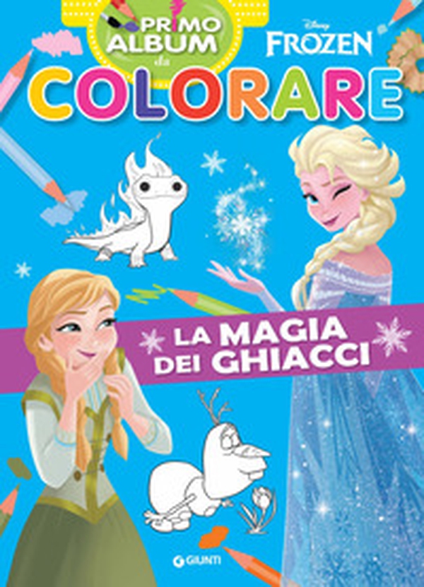 La magia dei ghiacci. Frozen. Primo album da colorare - Librerie.coop La magia dei ghiacci. Frozen. Primo album da colorare - Librerie.coop