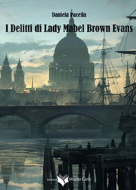 I delitti di lady Mabel Brown Evans - Librerie.coop