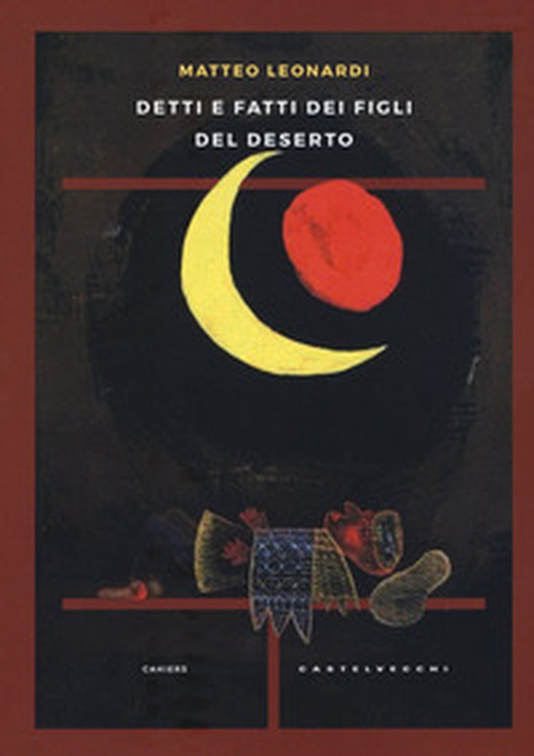 Detti e fatti dei figli del deserto - Librerie.coop Detti e fatti dei figli del deserto - Librerie.coop