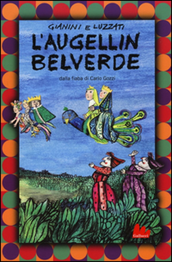 L'Augellin Belverde dalla fiaba di Carlo Gozzi. DVD - Librerie.coop L'Augellin Belverde dalla fiaba di Carlo Gozzi. DVD - Librerie.coop