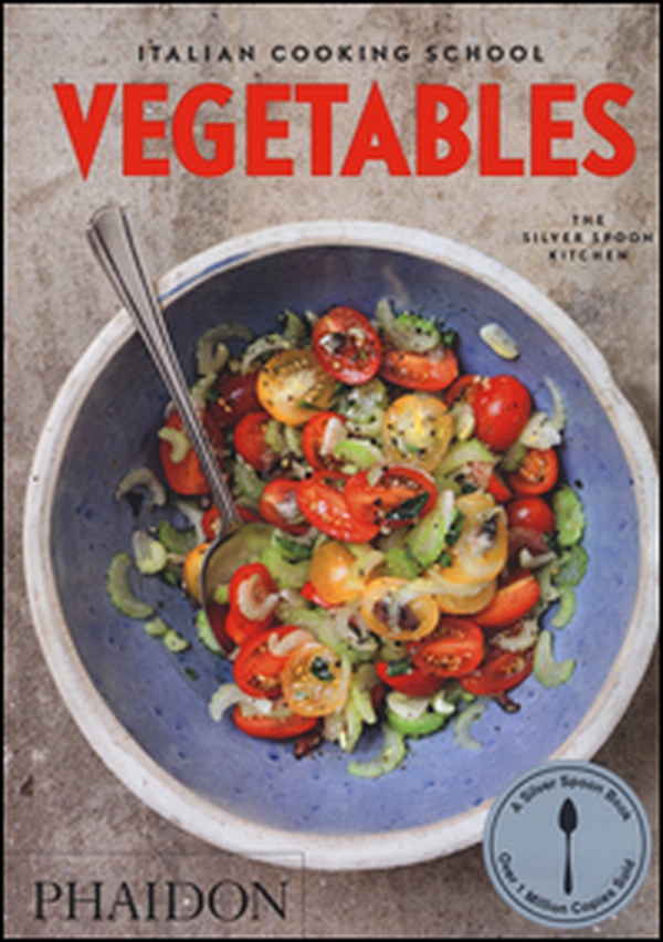 Italian cooking school: vegetables. The Silver Spoon kitchen - Librerie.coop Italian cooking school: vegetables. The Silver Spoon kitchen - Librerie.coop