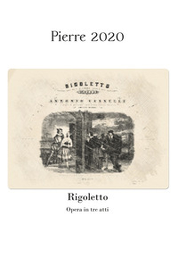 Rigoletto - Librerie.coop Rigoletto - Librerie.coop