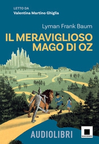 Il meraviglioso mago di Oz. Ediz. ad alta leggibilità - Librerie.coop