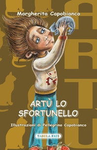 Artù lo sfortunello - Librerie.coop Artù lo sfortunello - Librerie.coop