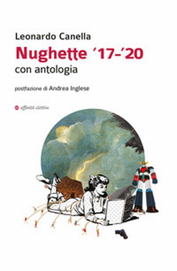 Nughette '17-'20. Con antologia - Librerie.coop Nughette '17-'20. Con antologia - Librerie.coop