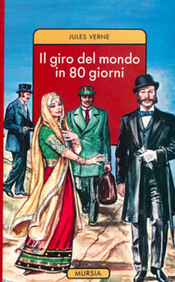 Il giro del mondo in 80 giorni - Librerie.coop Il giro del mondo in 80 giorni - Librerie.coop