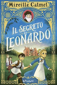 Il segreto di Leonardo - Librerie.coop Il segreto di Leonardo - Librerie.coop