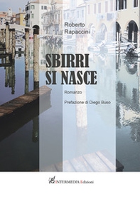 Sbirri si nasce - Librerie.coop