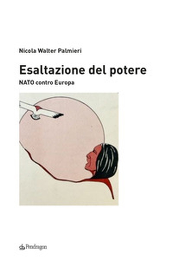 Esaltazione del potere. NATO contro Europa - Librerie.coop Esaltazione del potere. NATO contro Europa - Librerie.coop
