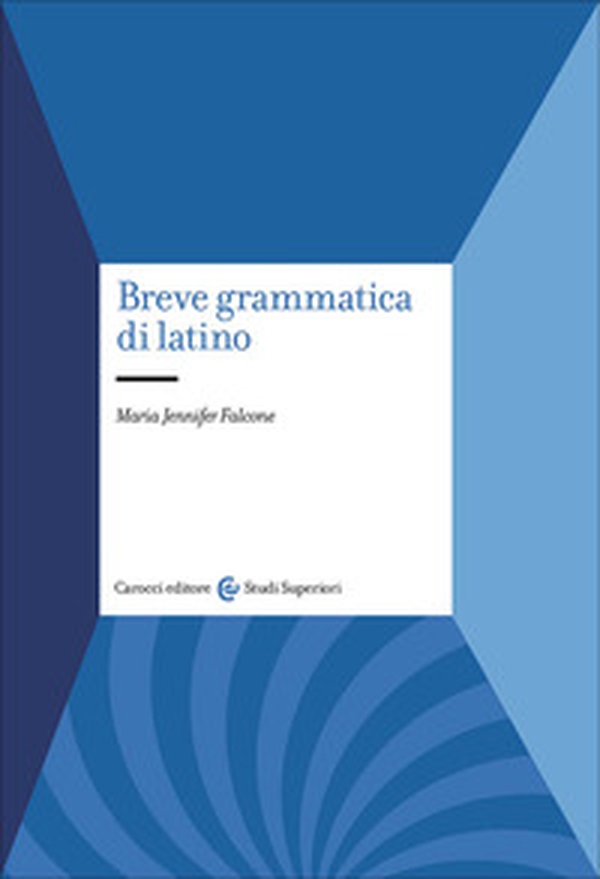 Breve grammatica di latino - Librerie.coop