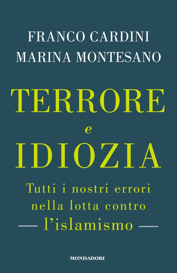 Terrore e idiozia - Librerie.coop Terrore e idiozia - Librerie.coop