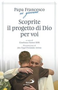 Scoprite il progetto di Dio per voi - Librerie.coop Scoprite il progetto di Dio per voi - Librerie.coop
