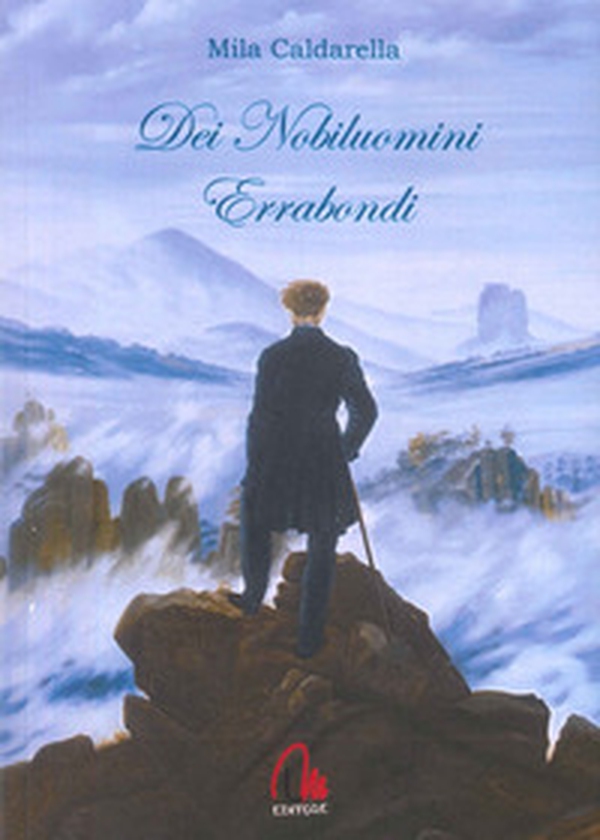 Dei nobiluomini errabondi - Librerie.coop Dei nobiluomini errabondi - Librerie.coop