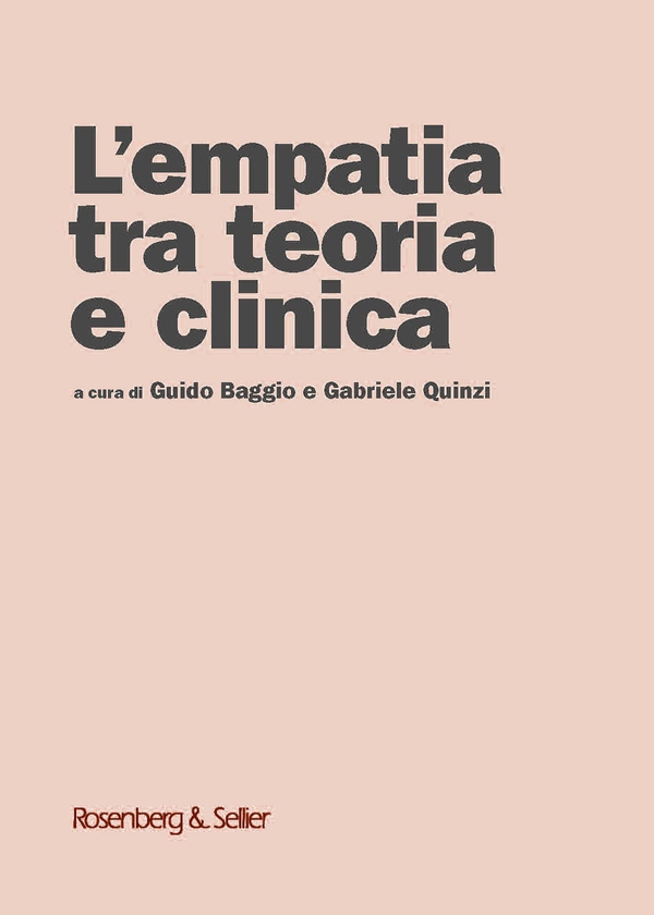 L'empatia tra teoria e clinica - Librerie.coop L'empatia tra teoria e clinica - Librerie.coop