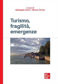 Turismo, fragilità, emergenze - Librerie.coop