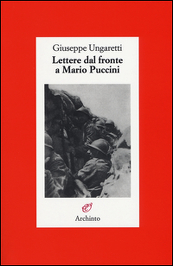 Lettere dal fronte a Mario Puccini - Librerie.coop Lettere dal fronte a Mario Puccini - Librerie.coop