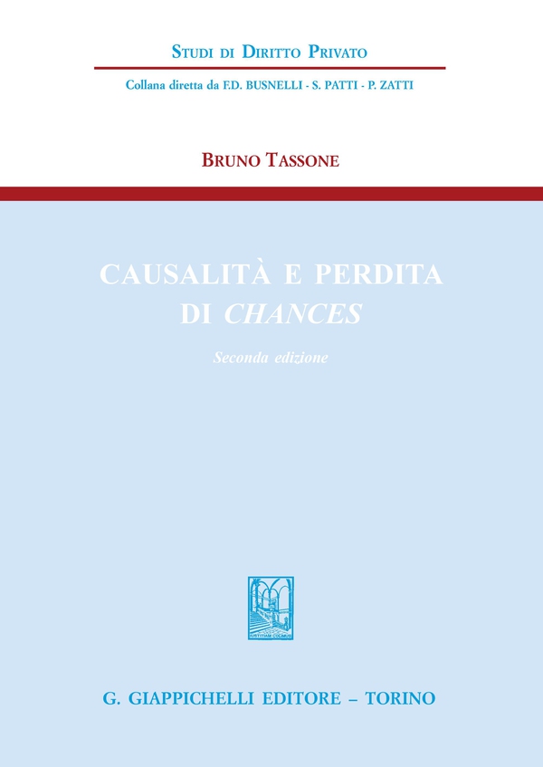 Causalità e perdita di chances - e-Book - Librerie.coop Causalità e perdita di chances - e-Book - Librerie.coop