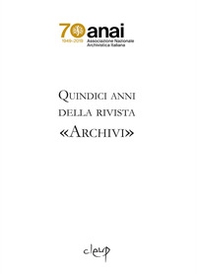 Quindici anni della rivista «Archivi» - Librerie.coop