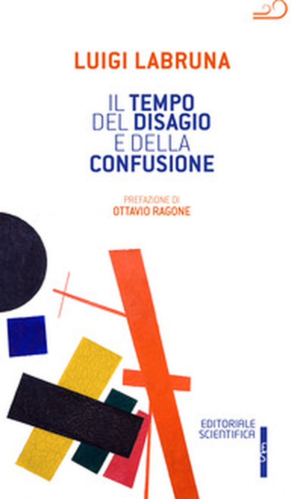 Il tempo del disagio e della confusione - Librerie.coop Il tempo del disagio e della confusione - Librerie.coop
