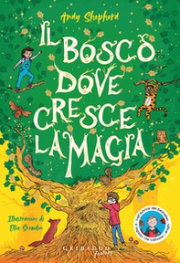 Il bosco dove cresce la magia - Librerie.coop