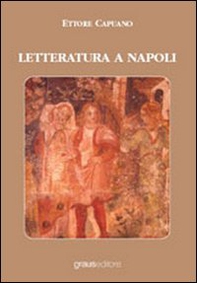 Letteratura a Napoli - Librerie.coop