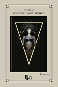 Il nuovo testamento artistico - Librerie.coop