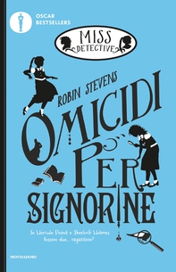 Miss Detective - 1. Omicidi per signorine - Librerie.coop
