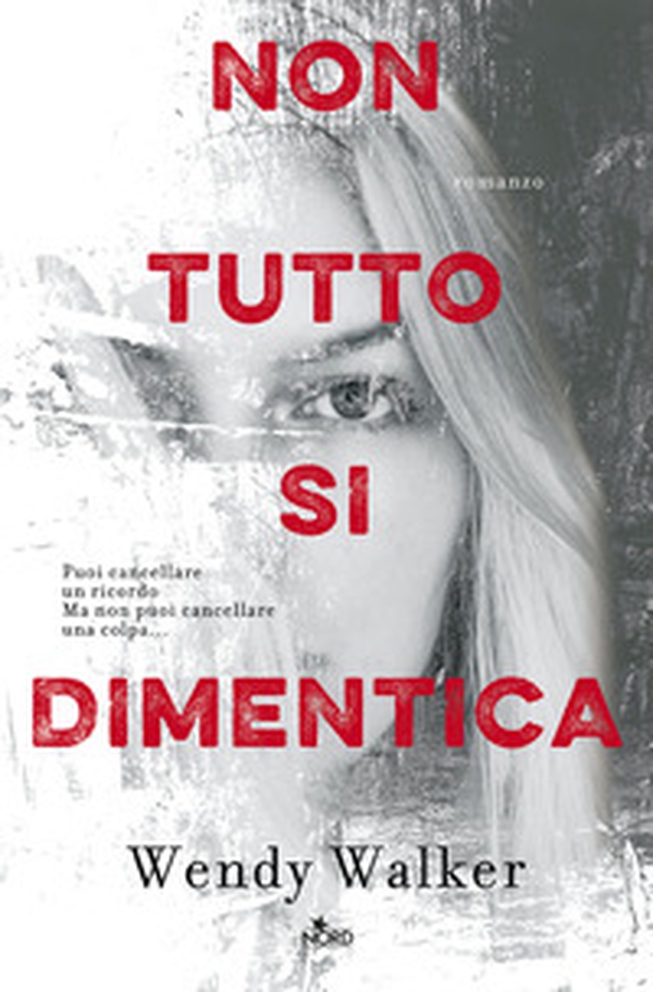 Non tutto si dimentica - Librerie.coop Non tutto si dimentica - Librerie.coop