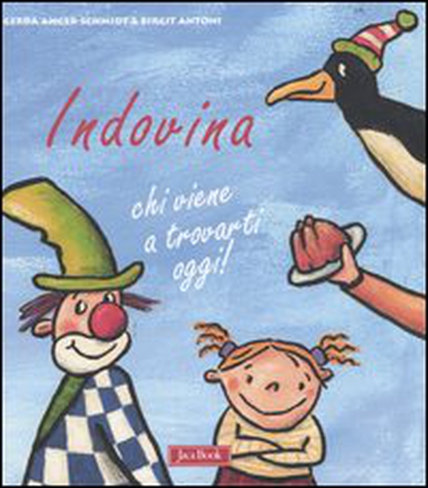 Indovina chi viene a trovarti oggi! - Librerie.coop Indovina chi viene a trovarti oggi! - Librerie.coop