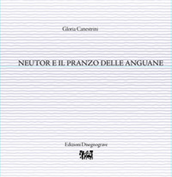 Neutor e il pranzo delle anguane - Librerie.coop Neutor e il pranzo delle anguane - Librerie.coop