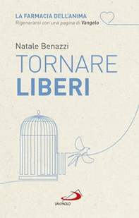 Tornare liberi - Librerie.coop Tornare liberi - Librerie.coop