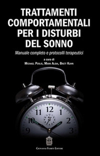 Trattamenti comportamentali per i disturbi del sonno. Manuale completo e protocolli terapeutici - Librerie.coop
