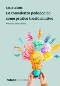 La consulenza pedagogica come pratica trasformativa - Librerie.coop