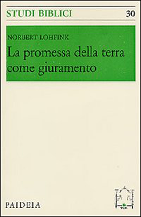 La promessa della terra come giuramento - Librerie.coop