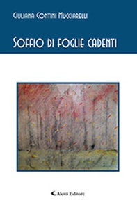 Soffio di foglie cadenti - Librerie.coop