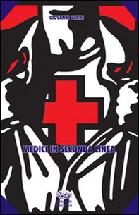 Medici in seconda linea - Librerie.coop Medici in seconda linea - Librerie.coop