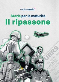 Storia per la maturità. Il ripassone - Librerie.coop Storia per la maturità. Il ripassone - Librerie.coop