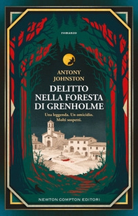 Delitto nella foresta di Grenholme - Librerie.coop