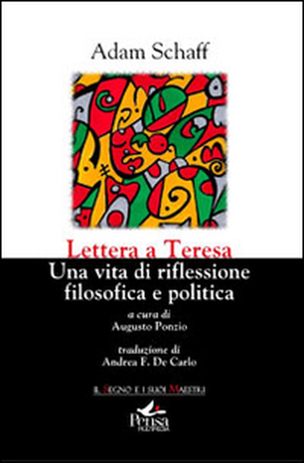 Lettera a Teresa. Una vita di riflessione filosofica e politica - Librerie.coop Lettera a Teresa. Una vita di riflessione filosofica e politica - Librerie.coop